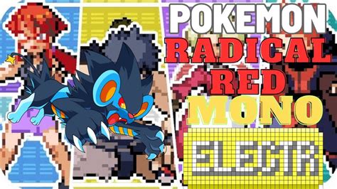 Pokemon Radical Red Elite Four Mono Electric Challenge Youtube