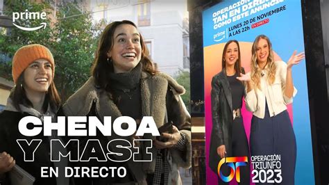 Chenoa y Masi en DIRECTO Operación Triunfo 2023 YouTube