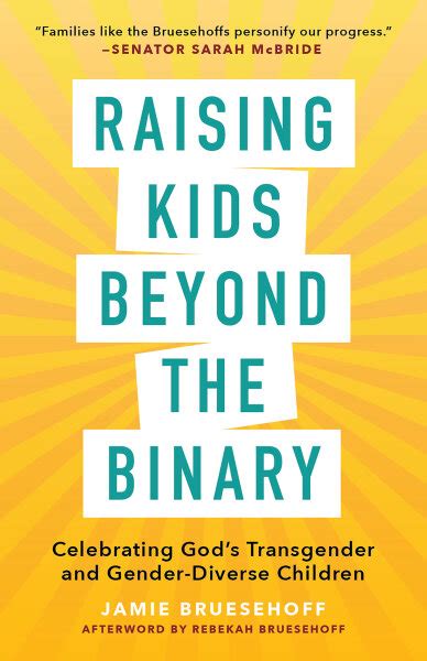 Raising Kids beyond the Binary: Celebrating God’s Transgender and ...