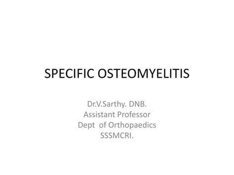 Specific Osteomyelitis Ppt