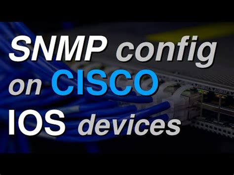 Cisco Snmp Step By Step Configuration Youtube