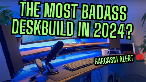 The Most Badass Desk Build In 2024 Youtube