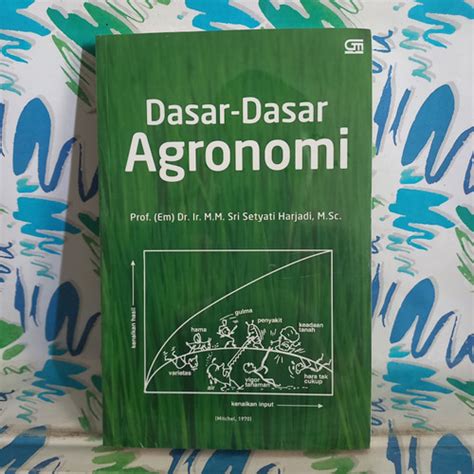 Jual Original Buku Dasar Dasar Agronomi Sri Setyati Harjadi Cek Foto Kota Denpasar Fauzi