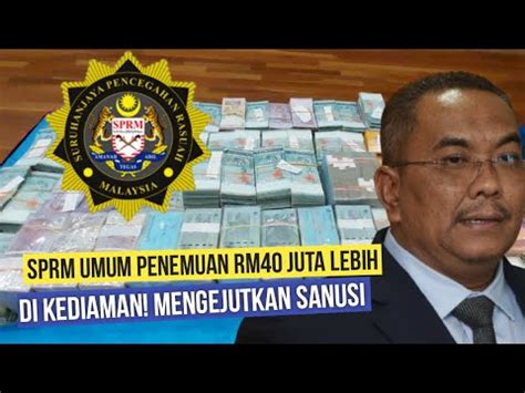 SPRM Umum Penemuan Wang Ringgit Di Rumah Pemimpin Ini Kejutan Besar