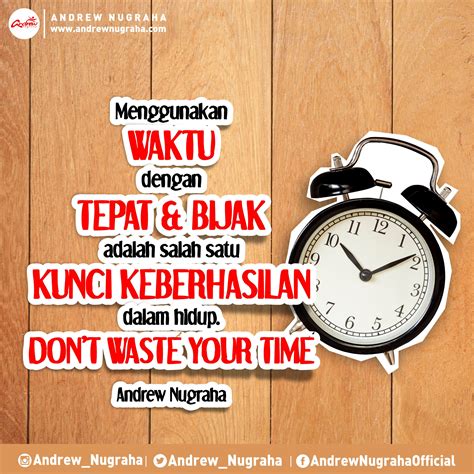 Menggunakan Waktu Dengan Tepat And Bijak Adalah Satu Kunci Keberhasilan