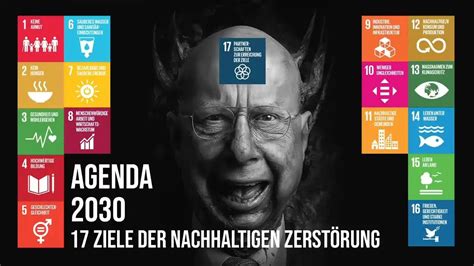 DAWID SNOWDEN UN AGENDA 2030 17 ZIELE DER NACHHALTIGEN ZERSTÖRUNG