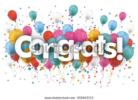 Balloons Confetti Text Congrats Eps 10 Stock Vector (Royalty Free ...