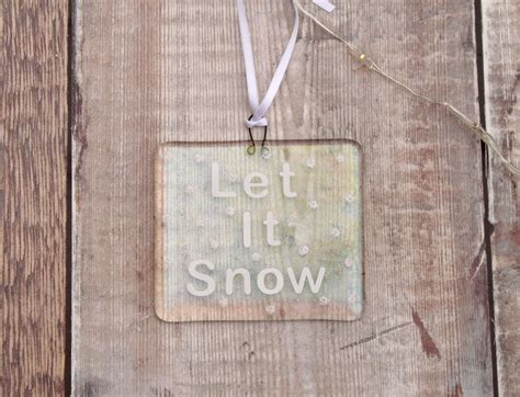 Let it Snow Christmas Decoration - Sparkly Place Fused Glass and Jewellery