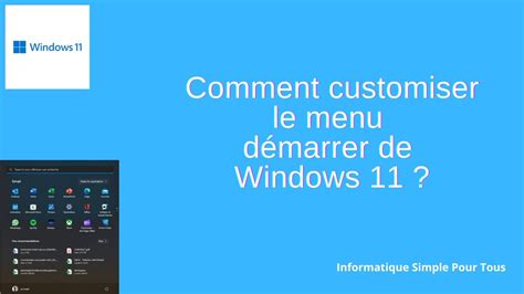 Comment Customiser Le Menu Démarrer De Windows 11 Youtube