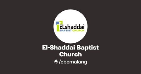 El Shaddai Baptist Church Instagram Facebook Linktree