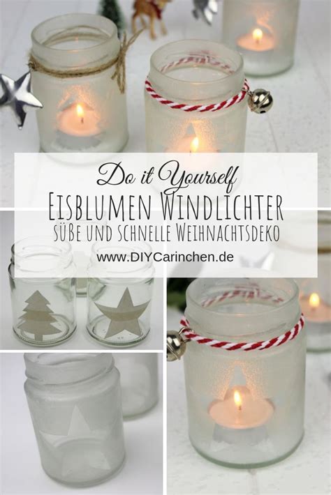 Diy Eisblumen Windlichter Ganz Einfach Aus Konfit Rengl Sern Basteln