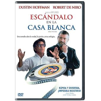 Esc Ndalo En La Casa Blanca Dustin Hoffman Robert De Niro Anne