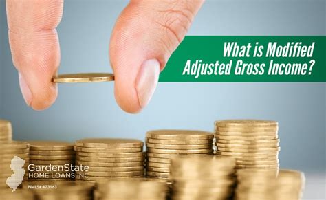 What Is Modified Adjusted Gross Income Garden State Home Loans