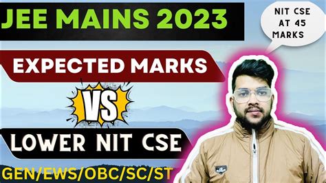 Lower 10 NIT CSE Minimum Marks Jee Mains 2023 First Attempt All