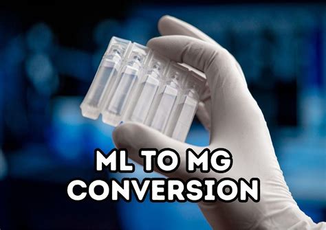 mL to mg Conversion: Ensuring Accuracy in Clinical Trials