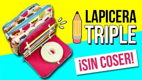 Haz Un Estuche Triple Sin Coser Lapicera O Cartuchera Fácil De 3