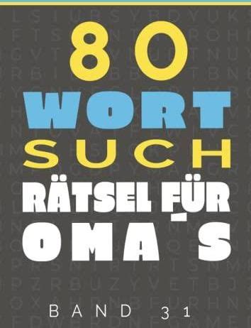 Wortsuchrätsel für Omas Band 31 Rätselbuch in großer Schrift