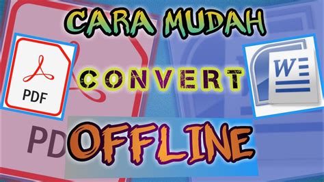 Cara Mudah Convert File Pdf Ke Word Secara Offline Youtube