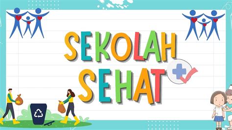 Kelompok 7 SDN Kalitengah 1 7 Sekolahku Sekolah Sehat YouTube