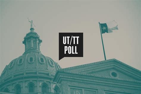 University Of Texas Texas Tribune Poll Latest Results The Texas Tribune