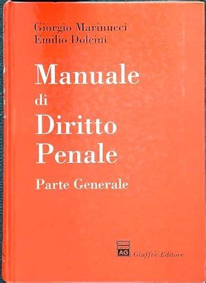 Manuale Di Diritto Penale Parte Generale Abebooks