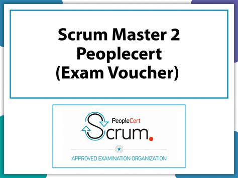 Buy Exam Voucher For Peoplecert Scrum Master Ii Code Scrum Ex