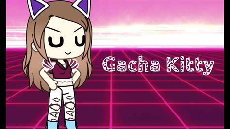 Intro For Gacha Kitty Youtube