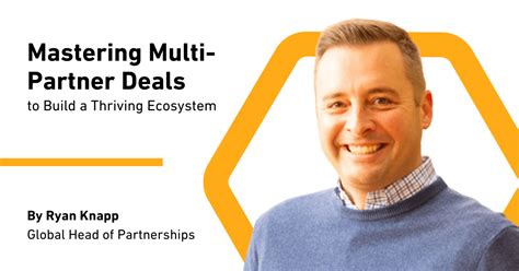 mastering multi partner deals  build  thriving ecosystem impartner