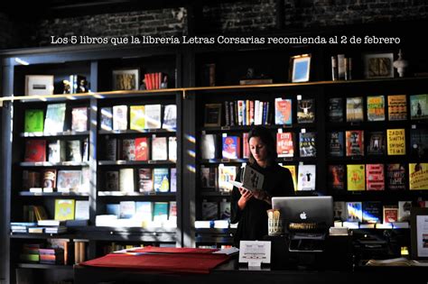 Los 5 libros que la librería Letras Corsarias recomienda al 2 de