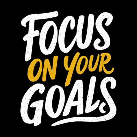 Focus On Your Goals Motivational Quotes Premium Ai Generated Image