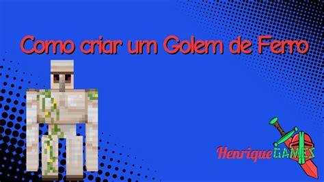 Como Criar Um Golem De Ferro No Minecraft Youtube