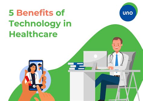 Uno Technologies 5 Benefits Of Technology In Healthcare