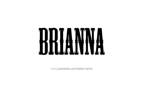 Brianna Name Tattoo Designs