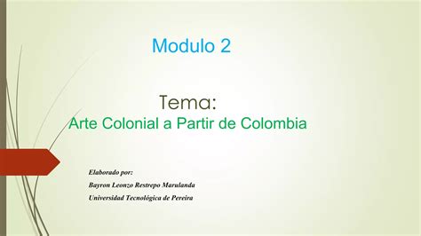 Arte Colonial A Partir De Colombia PPT