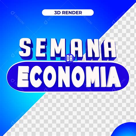 Selo 3d Para Composição Semana Da Economia Psd [download] Designi