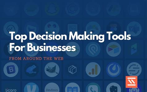 Top 17 Decision Making Tools for Businesses