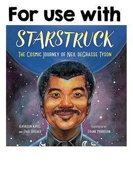 Starstruck The Cosmic Journey Of Neil DeGrasse Tyson Companion Worksheets