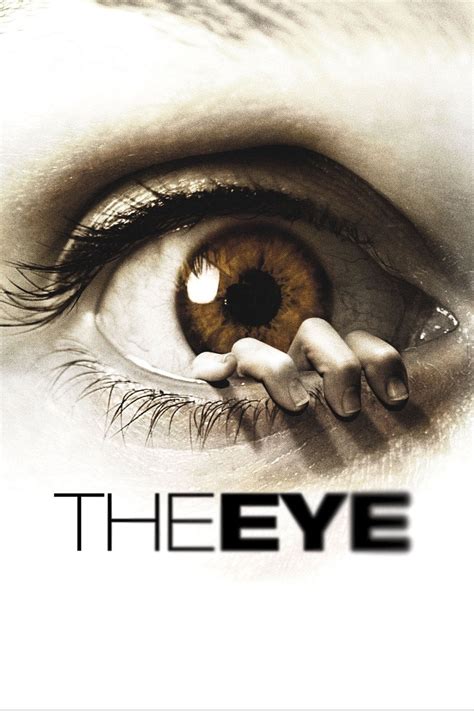 The Eye (2008) - Posters — The Movie Database (TMDB)