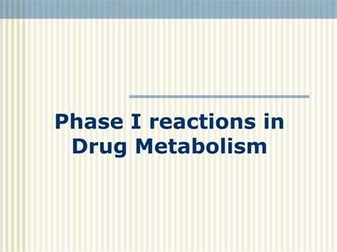 PPT - Phase I reactions in Drug Metabolism PowerPoint Presentation, free download - ID:9214902