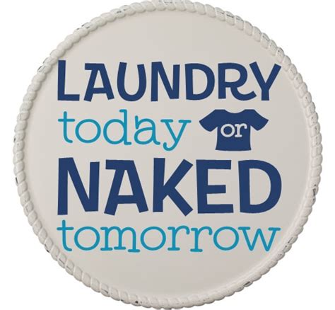 Jen S Walls Talk Laundry Today Or Naked Tomorrow