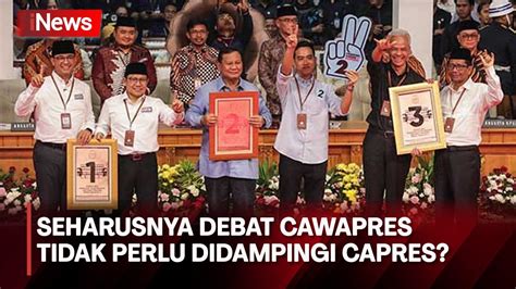 POLEMIK Debat Khusus Cawapres Dihapus Capres Boleh Dampingi YouTube