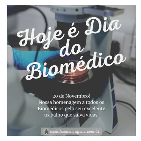 20 de Novembro Dia do Biomédico Casa das Mensagens