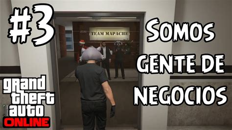 Somos Gente De Negocios GTA V Online PC 3 TEAM MAPACHE