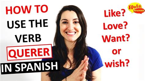 How To Use The Verb Querer In Spanish Want Like Love Wish Youtube