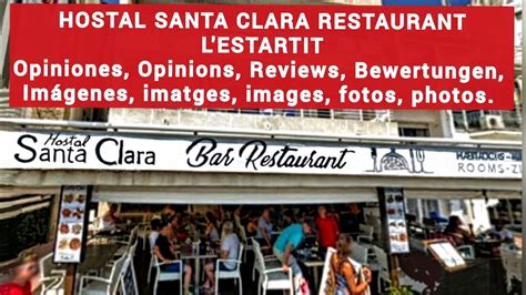 Restaurant Hostal Santa Clara Estartit Opiniones Reviews Opinions