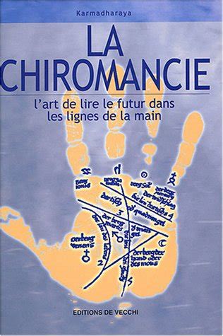 La Chiromancie L Art De Lire Le Futur Dans Les Lignes De La Main De