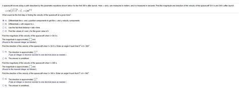 Solved A spacecraft moves along a path described by the | Chegg.com 