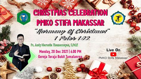 CHRISTMAS CELEBRATION PMKO STIFA MAKASSAR 20 DEC 2021 YouTube