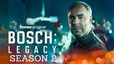 Bosch: Legacy Season 2: Release Date, Cast, Plot, and All You Need to ...