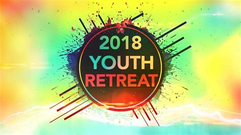 2018 Youth Retreat Youtube